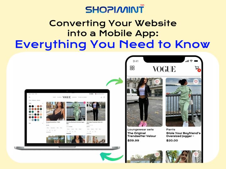 Converting Your Website into a Mobile App: Everything You Need to Know